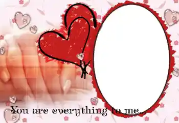 Надпись на рамке: You are everything to me... Надпись на рамке: You are everything to me...